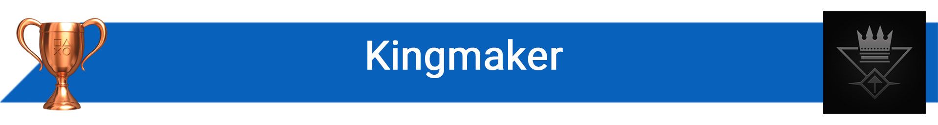 تروفی Kingmaker