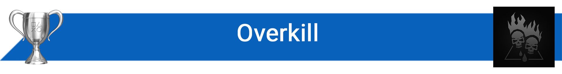 تروفی Overkill