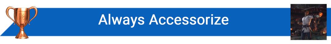 تروفی Always Accessorize