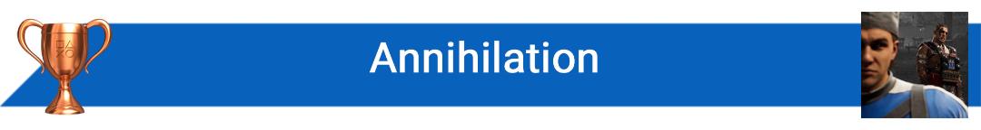 تروفی Annihilation