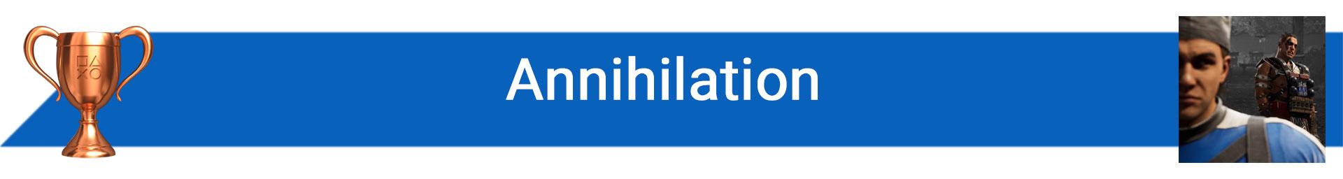 تروفی Annihilation