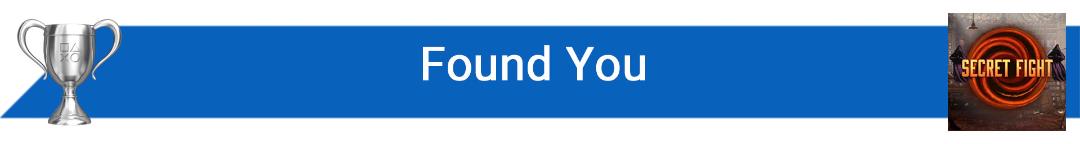 تروفی Found You