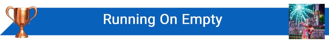 تروفی Running On Empty
