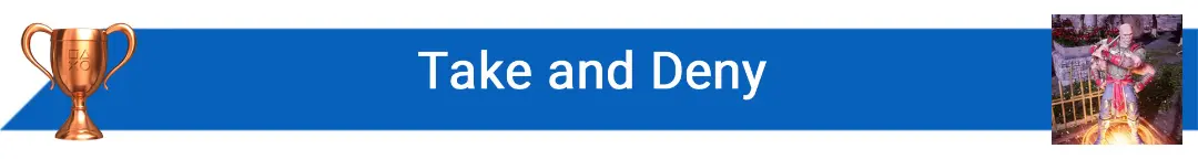 تروفی Take and Deny
