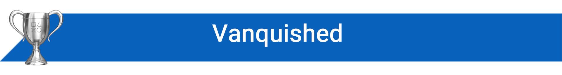 تروفی Vanquished