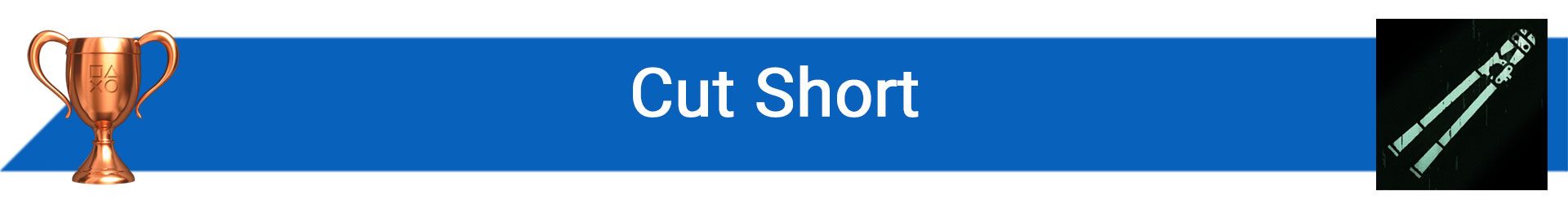 تروفی Cut Short