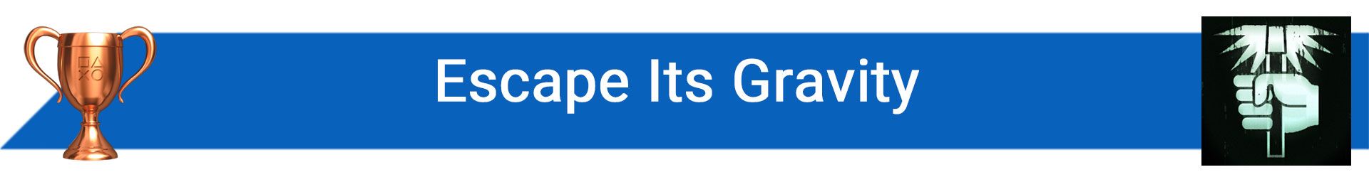 تروفی Escape Its Gravity