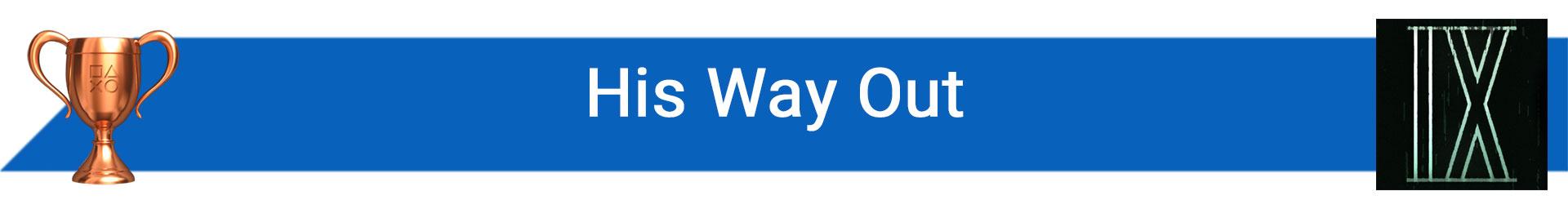 تروفی His Way Out