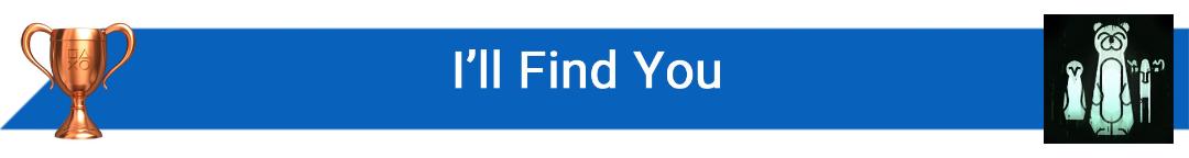 تروفی I’ll Find You