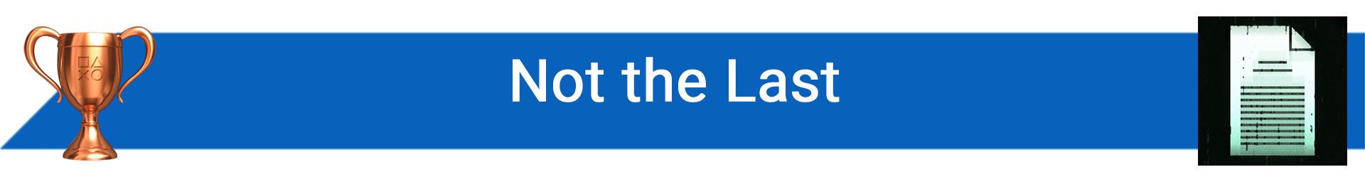 تروفی Not the Last