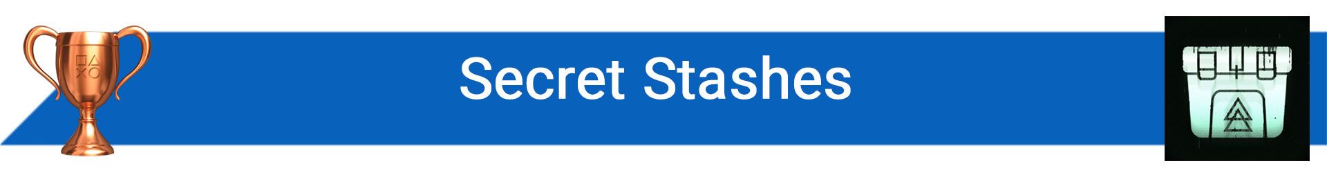 تروفی Secret Stashes