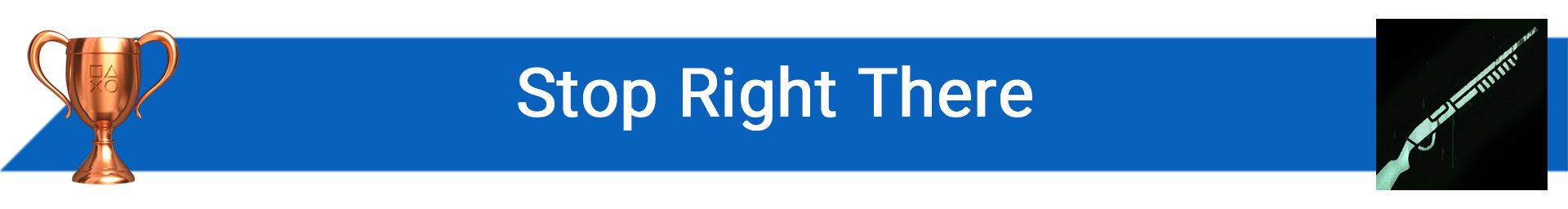 تروفی Stop Right There