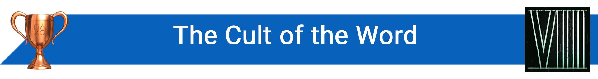 تروفی The Cult of the Word