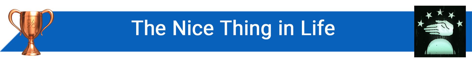 تروفی The Nice Thing in Life