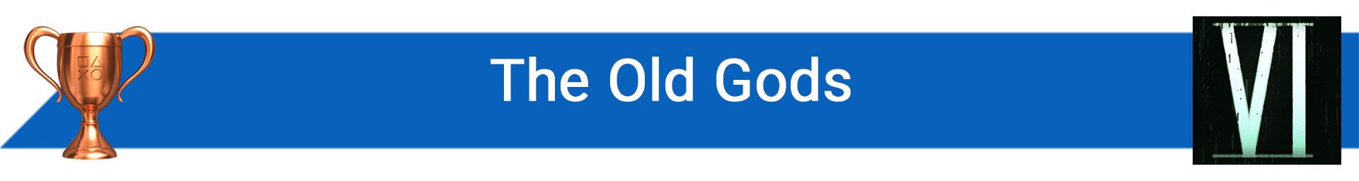 تروفی The Old Gods