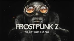 شهرسازی در آخرالزمان بازی Frostpunk 2 
