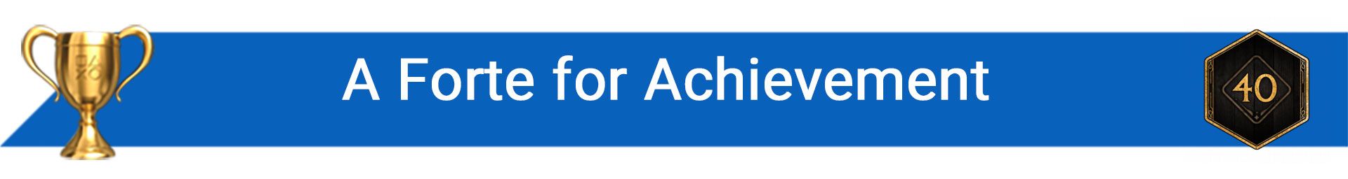 تروفی A Forte for Achievement