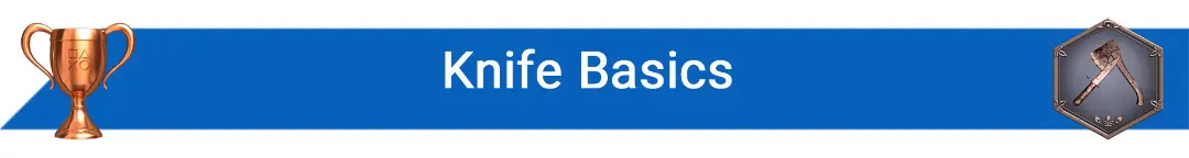 تروفی Knife Basics