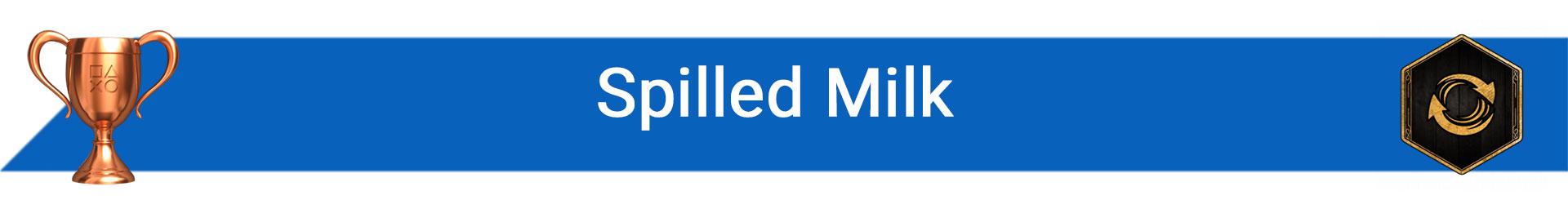 تروفی Spilled Milk