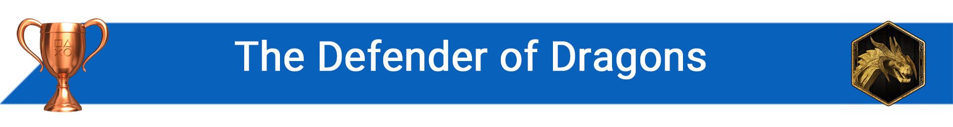 تروفی The Defender of Dragons