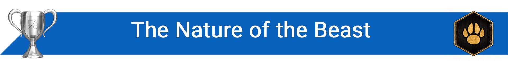 تروفی The Nature of the Beast