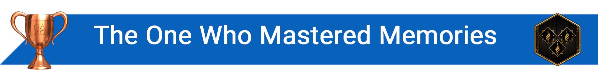 تروفی The One Who Mastered Memories