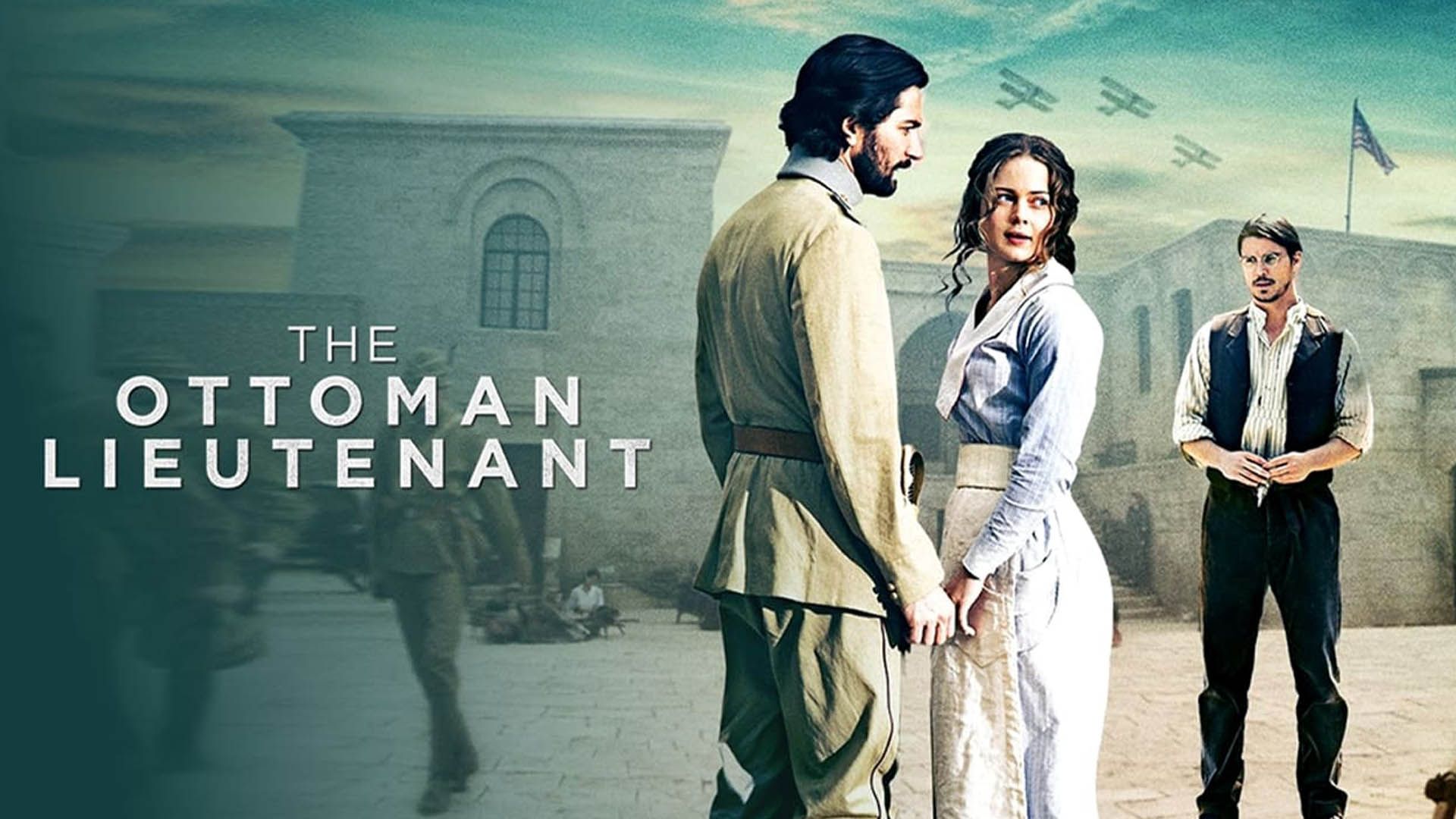 شخصیت های اصلی فیلم The Ottoman Lieutenant