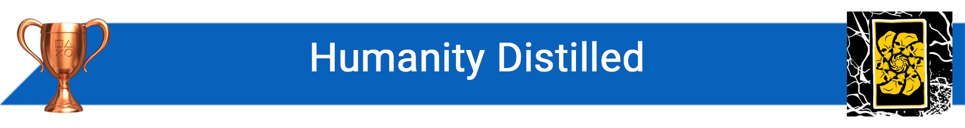 تروفی Humanity Distilled