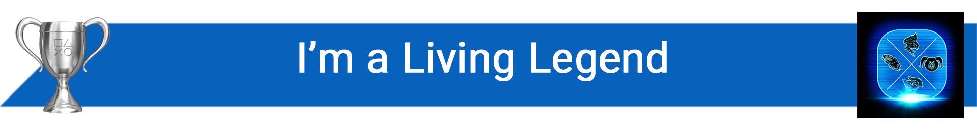 تروفی I’m a Living Legend