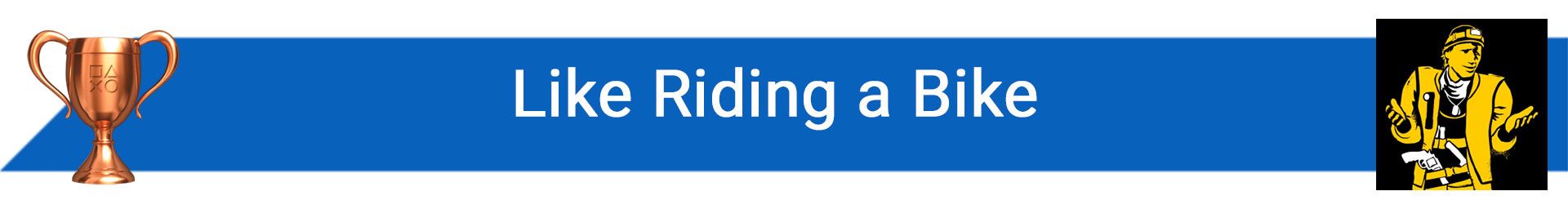 تروفی Like Riding a Bike
