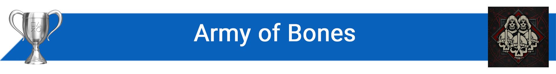 تروفی Army of Bones