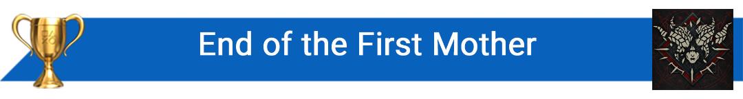 تروفی End of the First Mother