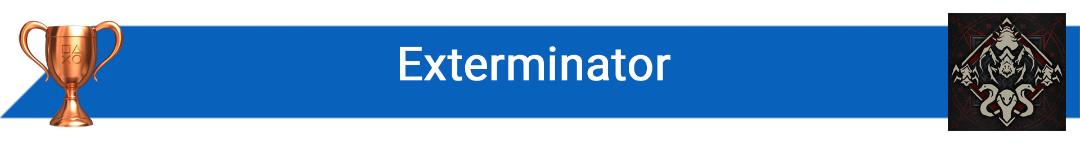 تروفی Exterminator