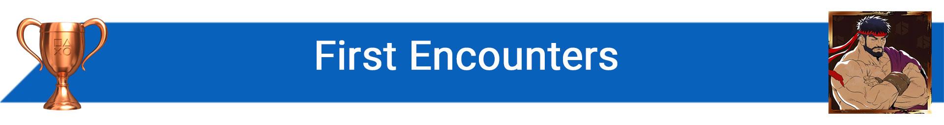 تروفی First Encounters