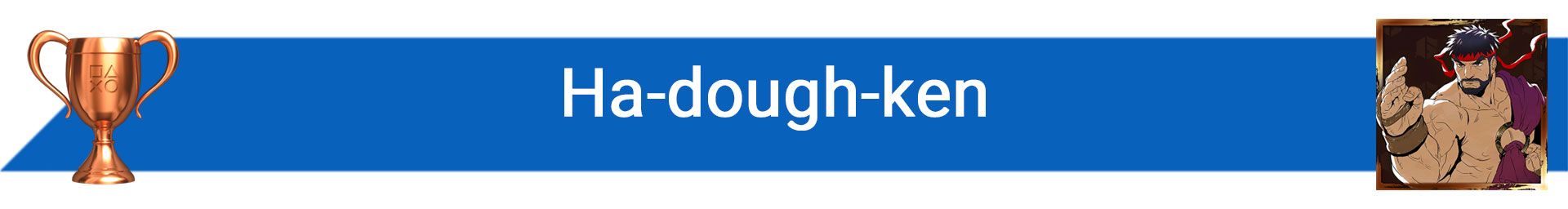 تروفی Ha-dough-ken