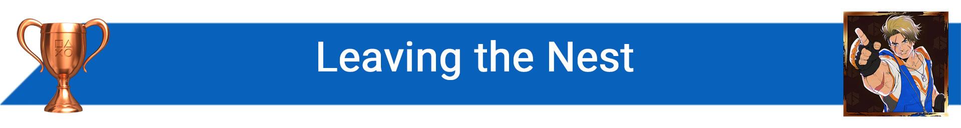 تروفی Leaving the Nest