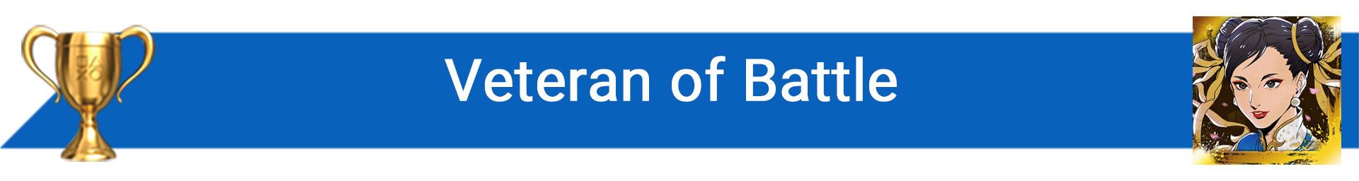 تروفی Veteran of Battle
