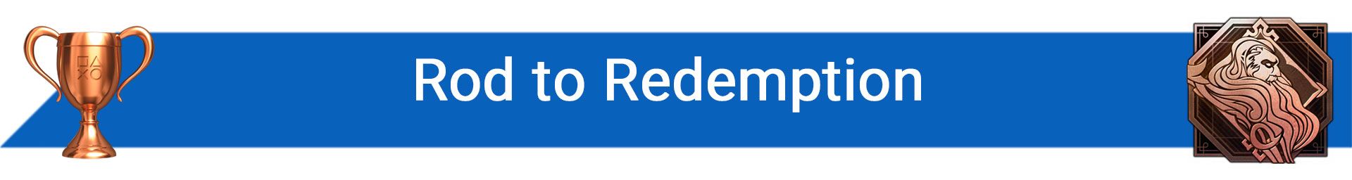 تروفی Rod to Redemption