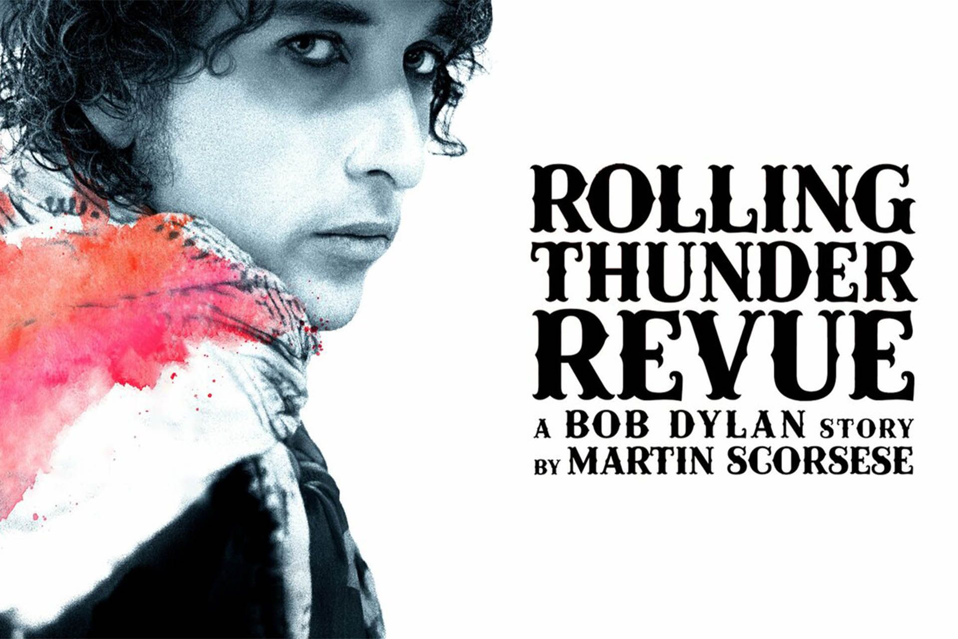 کاور مستند Rolling Thunder Revue: A Bob Dylan Story by Martin Scorsese