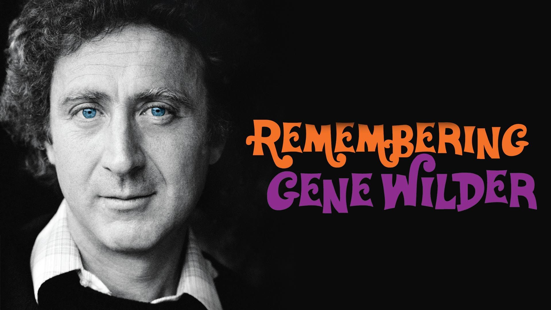 کاور مستند Remembering Gene Wilder