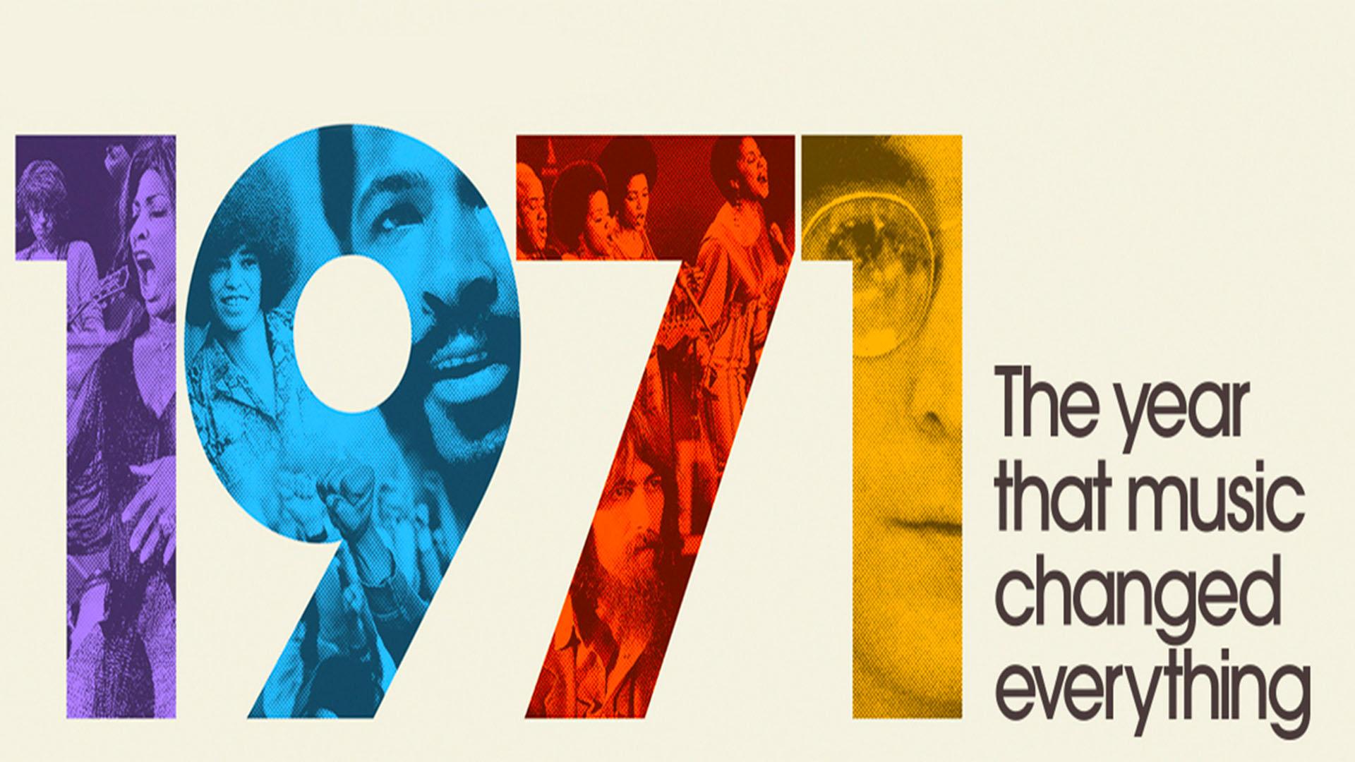مستند 1971: The Year That Music Changed Everything