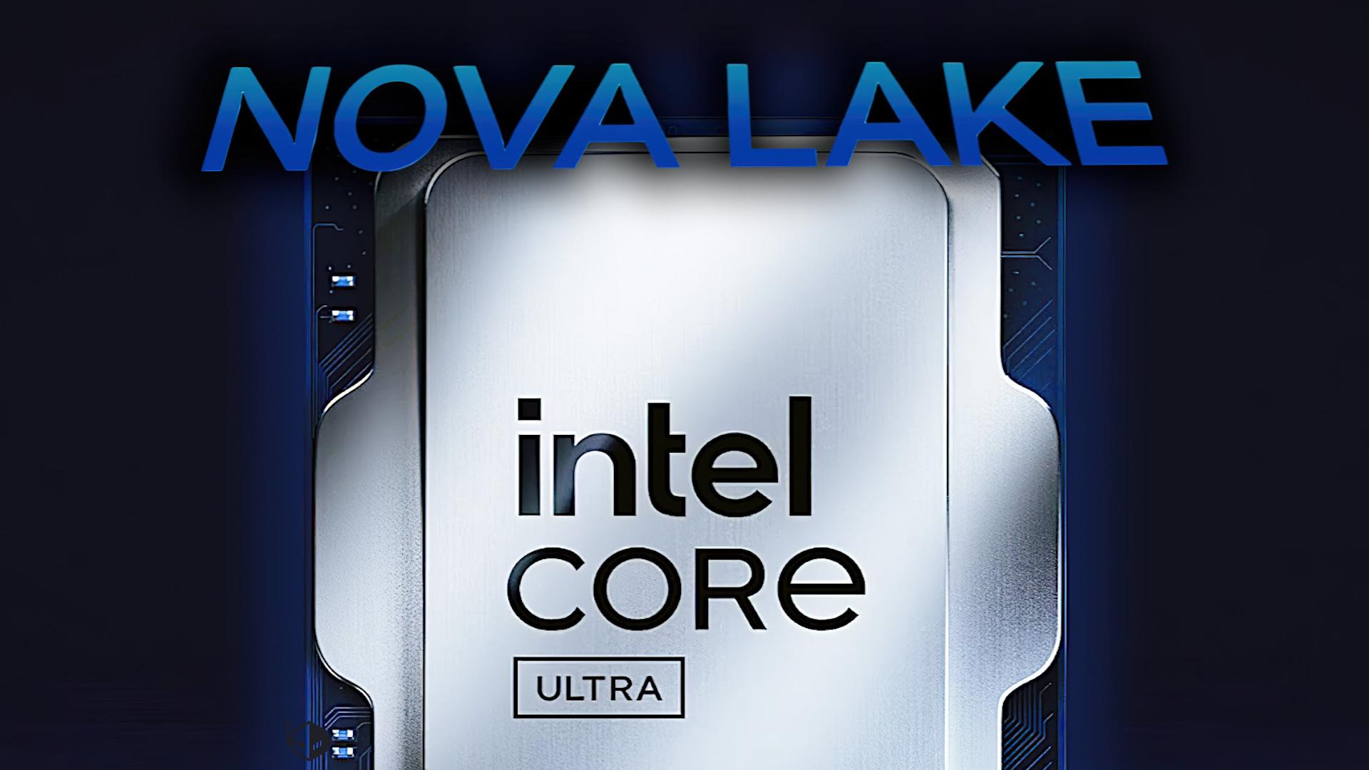 پردازنده‌های Nova Lake-S شرکت اینتل (Intel)