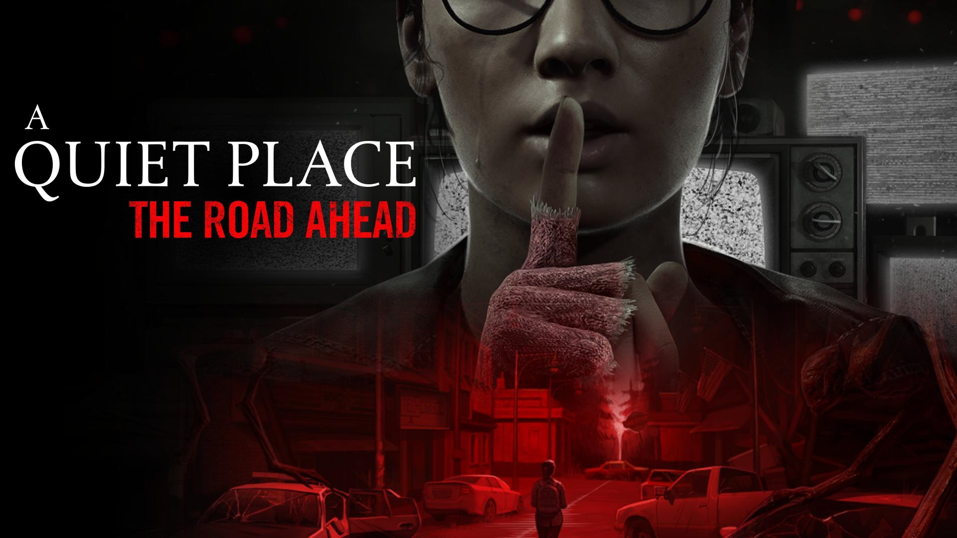 بازی A Quiet Place: The Road Ahead