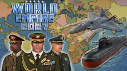 طرح گرافیکی بازی World Empire 2027 شامل جنگنده، زیردریایی و فرماندهان نظامی روی نقشه جهان