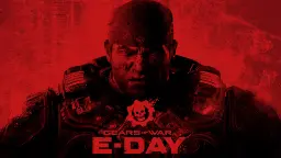 ساخت بازی Gears of War: E-Day به پایان رسید؛ اعلام سیستم مورد نیاز