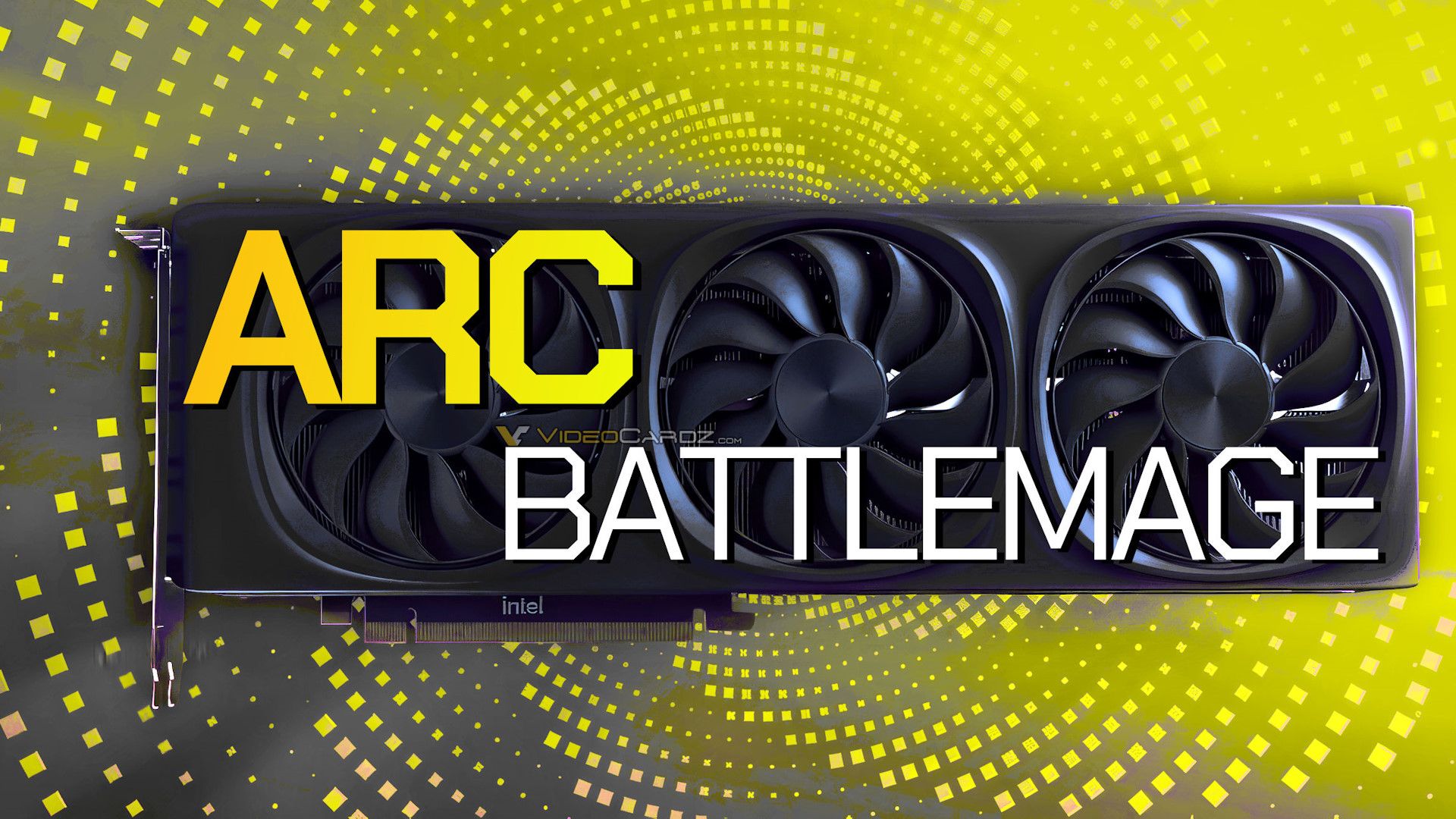 سری کارت‌های گرافیک Arc Battlemage شرکت اینتل (Intel)