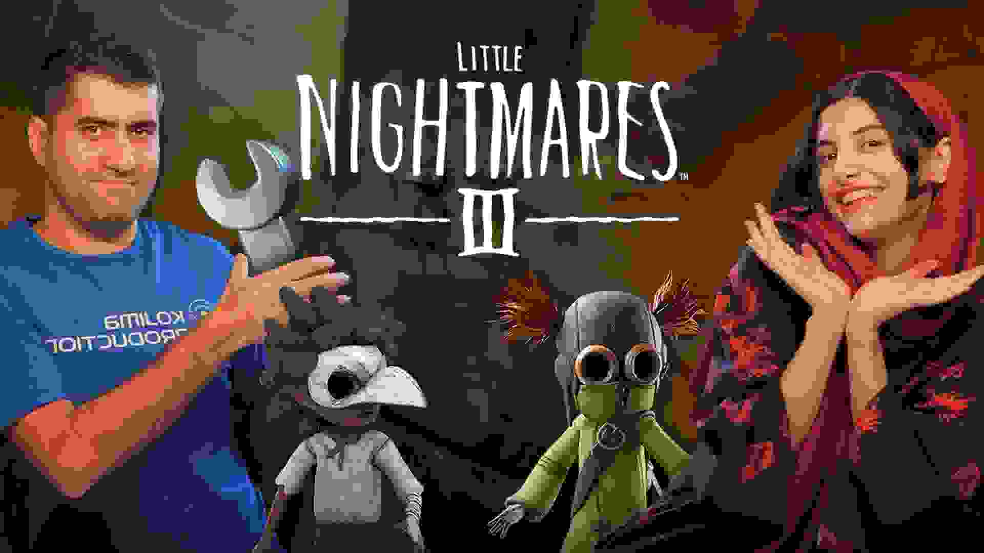 نیم نگاه بازی Little Nightmares 3 با مهرنوش و آرائیس