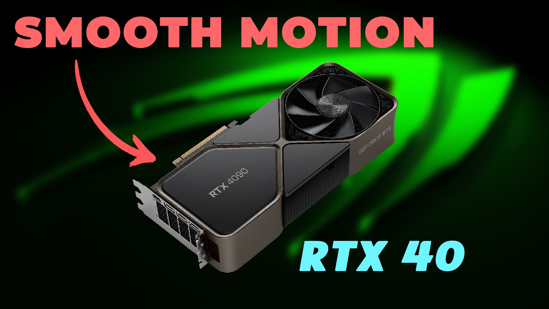 تکنولوژی Smooth Motion روی کارت های گرافیک RTX 40