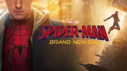 چهره مرد عنکبوتی (Spider-Man) و لوگوی فیلم Brand New Day در پس‌زمینه شهری