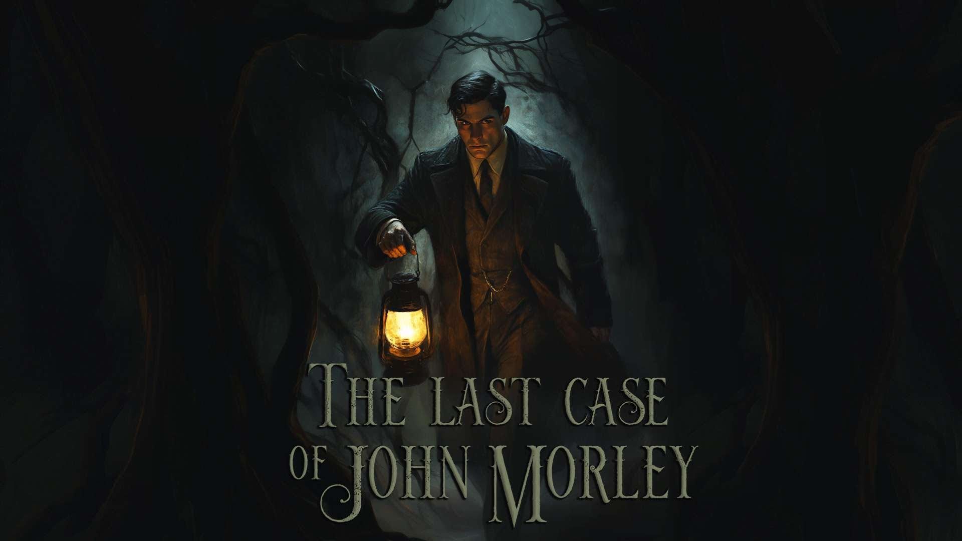 جان مارلی با چراغی در دست در تصویر کاور مخوف بازی The Last Case of John Morley